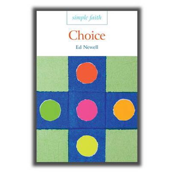 Simple Faith: Choice (Paperback)