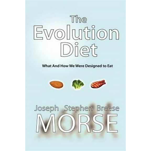 The Evolution Diet (Paperback)