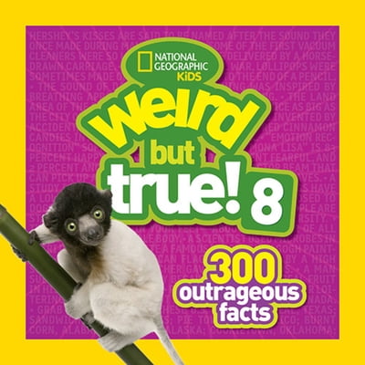 Pre-Owned Weird But True! 8: 300 Outrageous Facts (Paperback) 1426325592 9781426325595