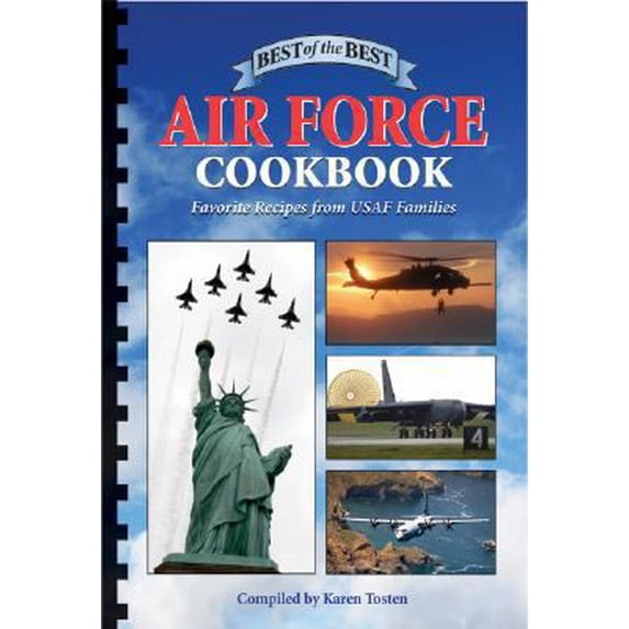 Pre-Owned Best of the Best Air Force Cookbook: Favorite Recipes from USAF Families (Unknown) 1934193089 9781934193082