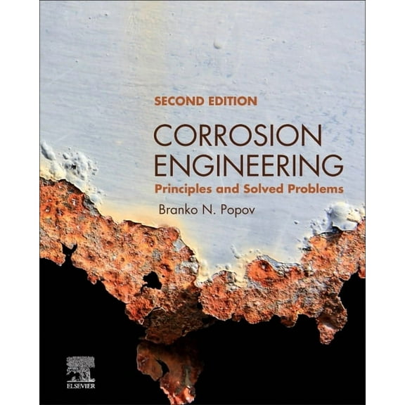 Corrosion Engineering: Principles and Solved Problems, (Hardcover)