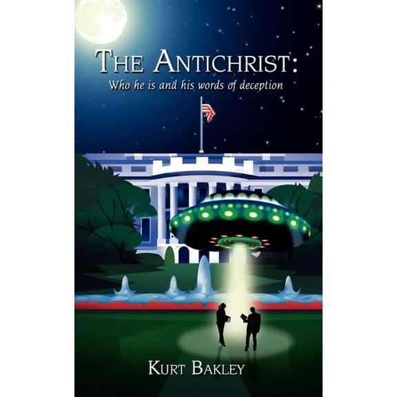 The Antichrist: Who he is and his words of deception, (Paperback)