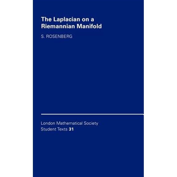 Pre-Owned The Laplacian on a Riemannian Manifold: An Introduction to Analysis on Manifolds