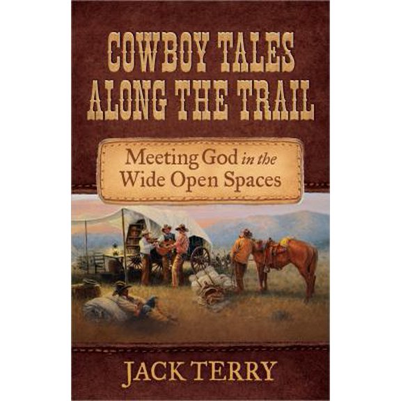 Pre-Owned Cowboy Tales Along the Trail (Paperback) 0736945814 9780736945813
