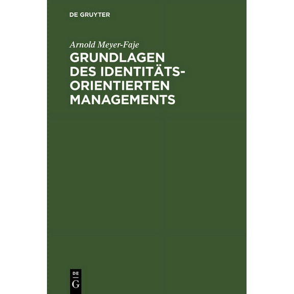 Grundlagen des Identitätsorientierten Managements, (Hardcover)