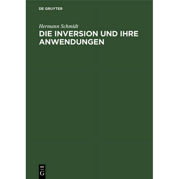 Die Inversion und ihre Anwendungen, (Hardcover)