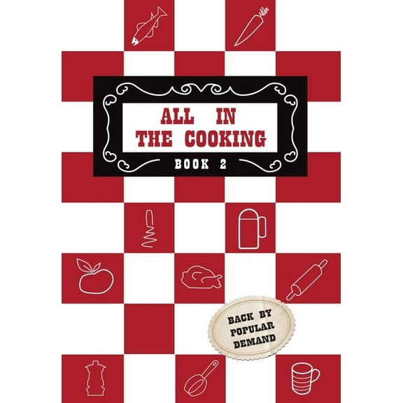 All in the Cooking - Book II (Hardcover)
