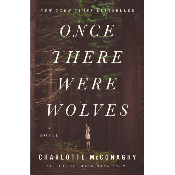 Once There Were Wolves : A Novel (Paperback)