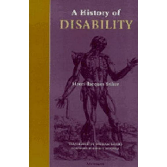 Corporealities: Discourses Of Disability: A History of Disability (Hardcover)