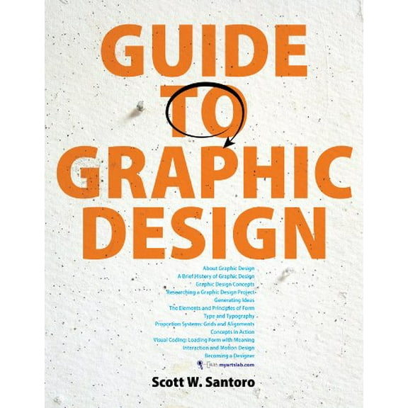 Pre-Owned Guide to Graphic Design (Paperback) by Scott Santoro