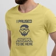 thumbnail image 2 of Greenyef Graphics I Paused My Game to Be Here Gamer Gift Funny Tee Men's T-Shirt Style-37 (Cornsilk & Dark Gray, Large), 2 of 6