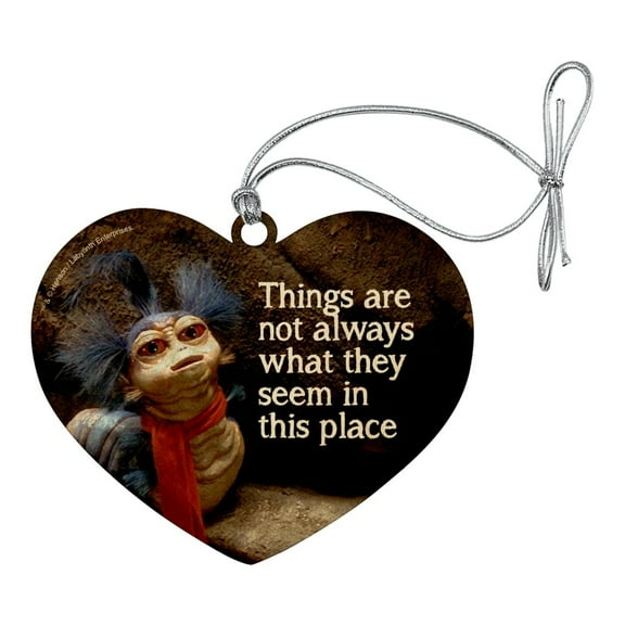 Labyrinth The Worm Quote Thing Are Not Always What They Seem In This Place Heart Love Wood Christmas Tree Holiday Ornament