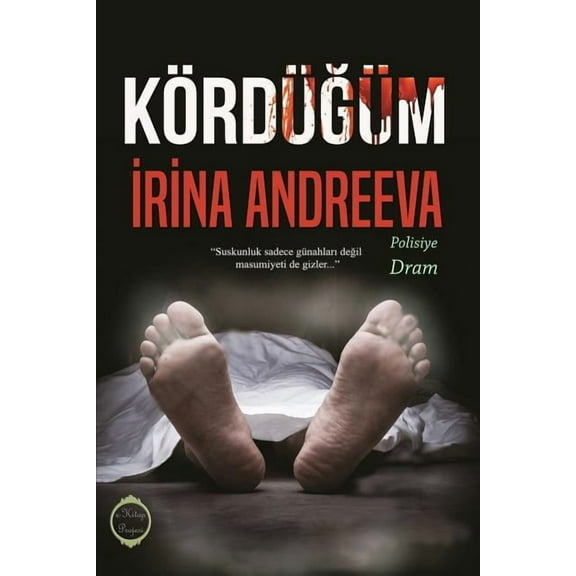Kordugum: "Suskunluk Sadece Gunahlari Degil, Masumiyeti De Gizler", (Paperback)