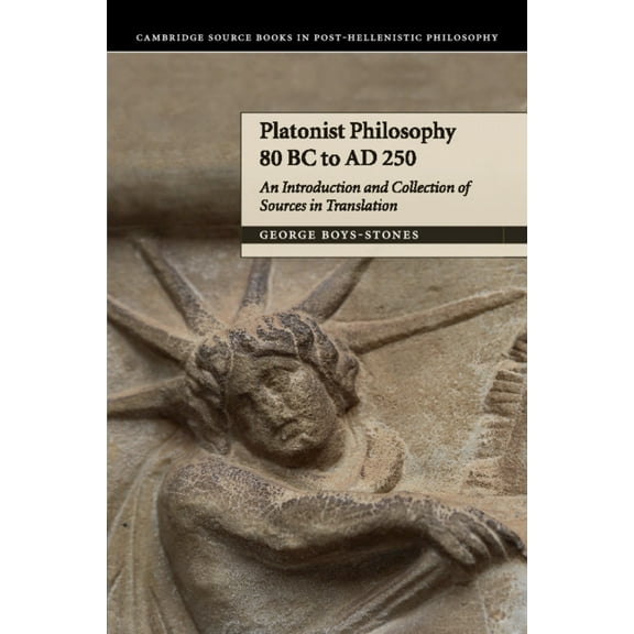 Platonist Philosophy 80 BC to AD 250, (Paperback)