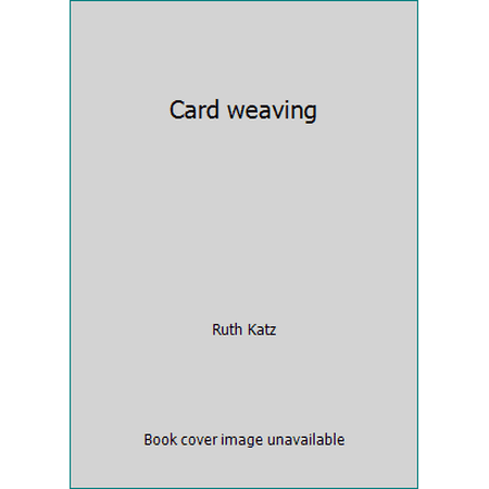 Card weaving [Hardcover - Used]