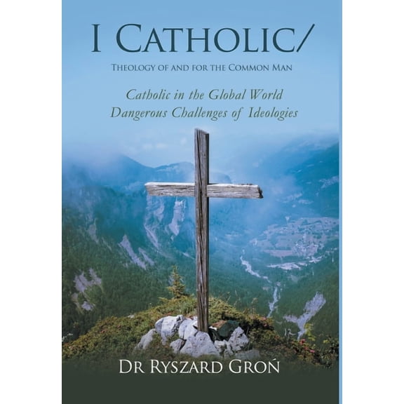 I Catholic/: Theology of and for the Common Man