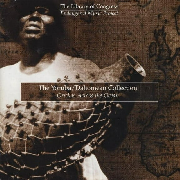Various Artists - Yoruba Dahomean Collection / Various - Music & Performance - CD