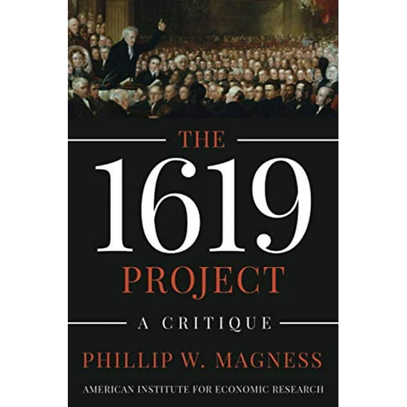 Pre-Owned The 1619 Project: A Critique Paperback