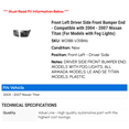 thumbnail image 2 of Front Left Driver Side Front Bumper End - Compatible with 2004 - 2007 Nissan Titan (For Models with Fog Lights) 2005 2006, 2 of 2