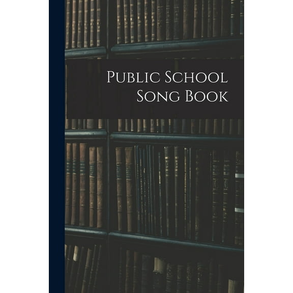 Public School Song Book (Paperback)