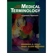 Medical Terminology: A Systems Approach [Spiral-bound - Used]