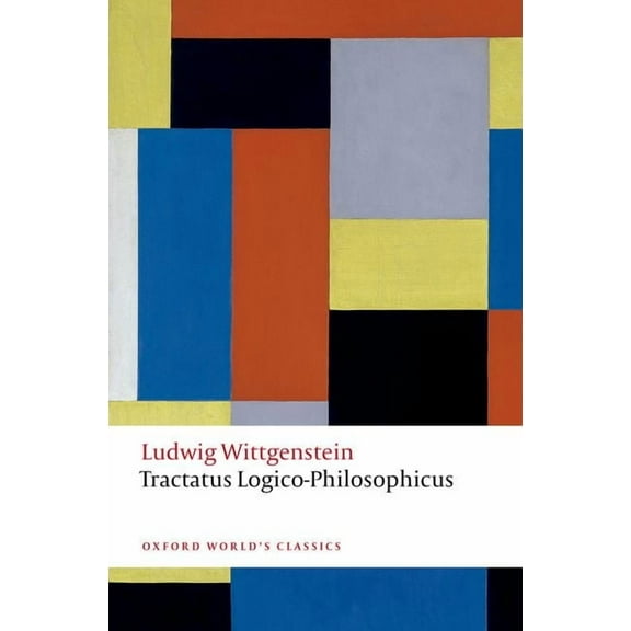Oxford World's Classics Tractatus Logico-Philosophicus, (Paperback)
