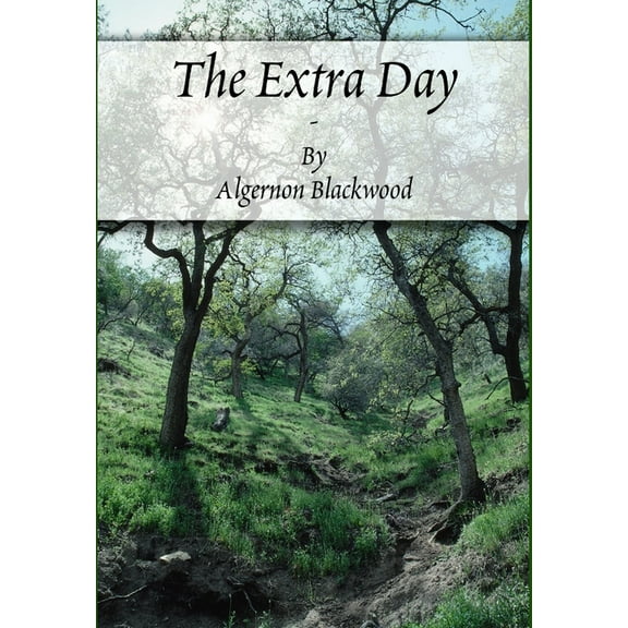 The Extra Day, (Hardcover)