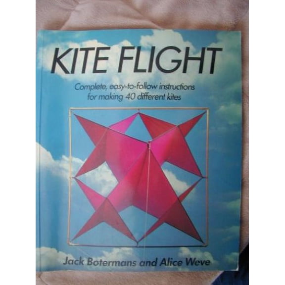 Owl Books: Kite Flight : Complete, Easy-To-Follow Instructions for Making 40 Different Kites (Paperback)