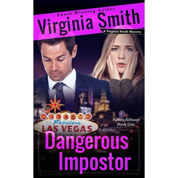 Falsely Accused: Dangerous Impostor (Series #1) (Paperback)