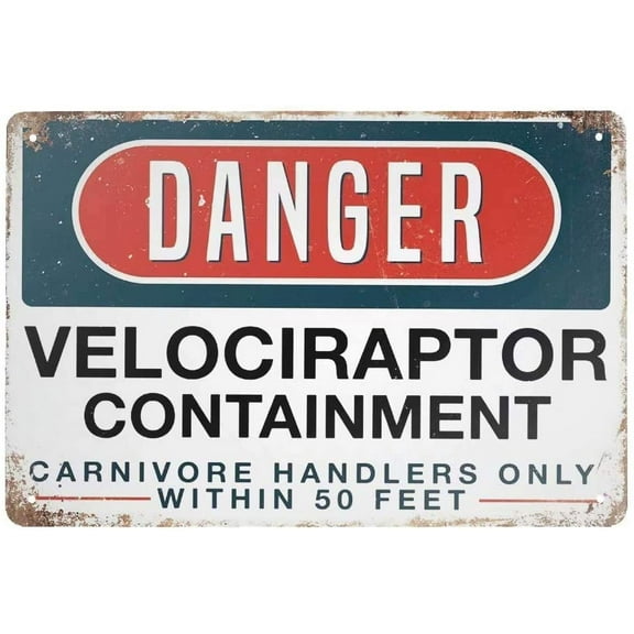 New Tin Sign Danger Velociraptor Containment Aluminum Metal Sign 8x12 INCH