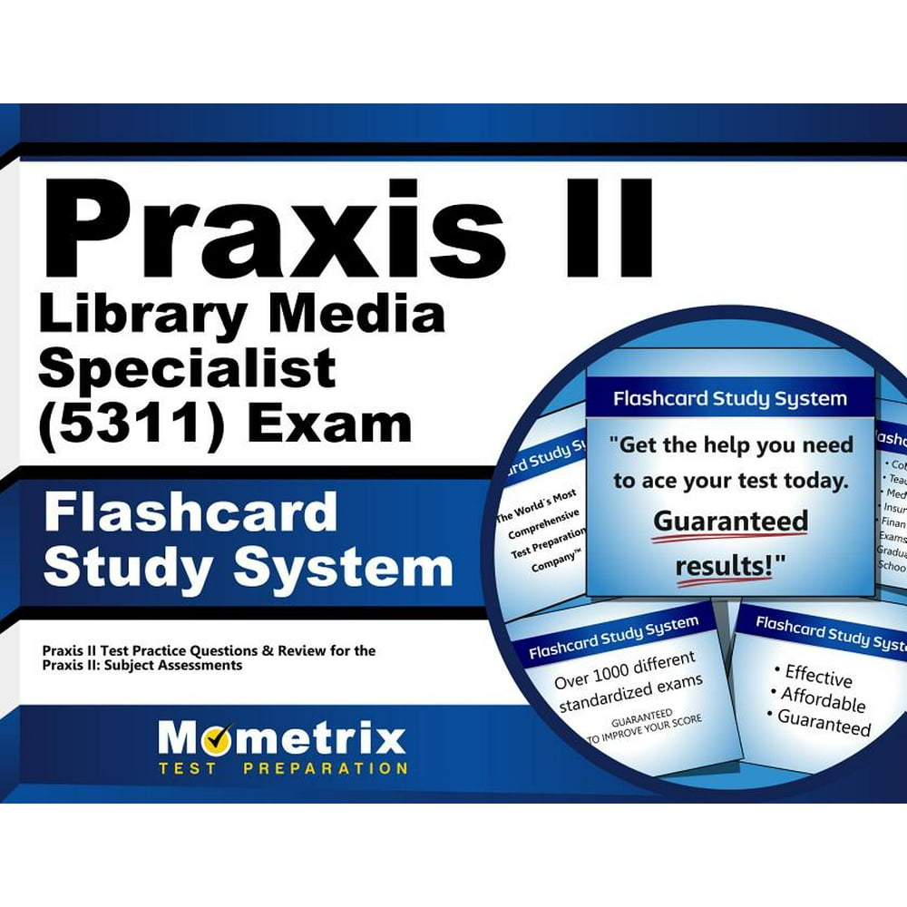 Praxis II Library Media Specialist (5311) Exam Flashcard Study System