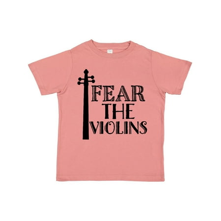 

Inktastic Fear The Violins Violinist Gift Gift Toddler Boy or Toddler Girl T-Shirt