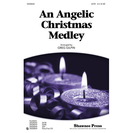 Filipino Christmas Medley Shawnee Press An Angelic Christmas Medley SATB arranged by Greg Gilpin ()
