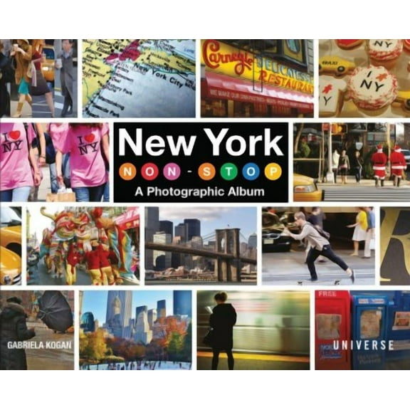 New York Non-Stop : A Photographic Album (Hardcover)
