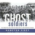 thumbnail image 3 of Ghost Soldiers: The Forgotten Epic Story of World War II's Most Dramatic Mission, 3 of 3