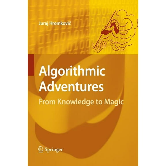 Algorithmic Adventures: From Knowledge to Magic, (Paperback)