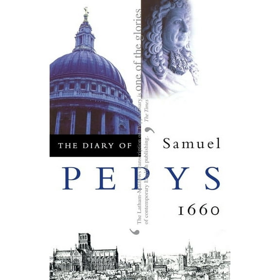 The Diary of Samuel Pepys, (Paperback)