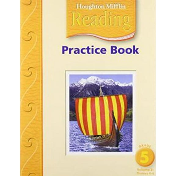 Pre-Owned Houghton Mifflin Reading: Practice Book : Grade 5 Themes 4-6 (2) (Paperback) 0618384790 9780618384792