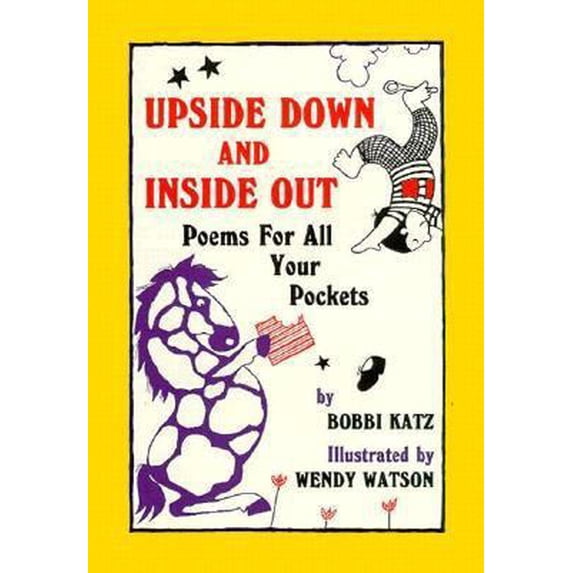 Pre-Owned Upside Down and Inside Out: Poems for All Your Pockets (Unknown) 1563971224 9781563971228