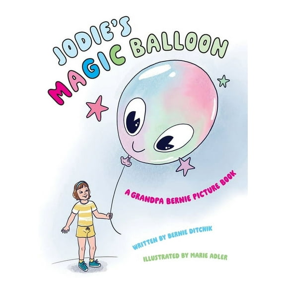 Jodie's Magic Balloon, (Hardcover)