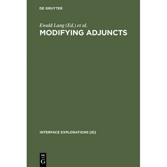 Interface Explorations [Ie] Modifying Adjuncts, Book 4, (Hardcover)