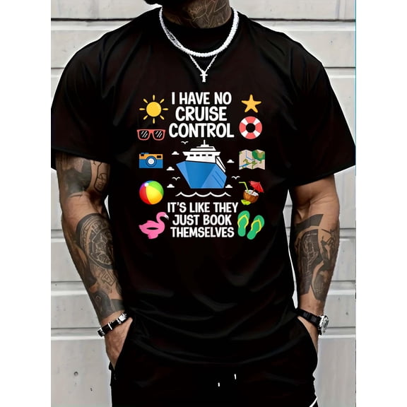 100% Cotton I Have No Control On A Cruise They Book Themselves Cruise T-Shirt Graphic T-shirts for men and women