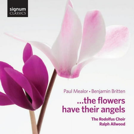 Rodolfus Choir - & the Flowers Have Their Angels - Music & Performance - CD