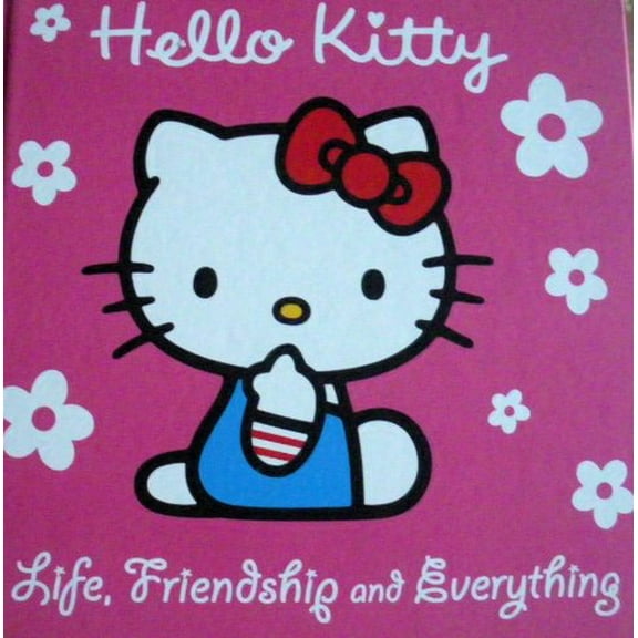 Pre-Owned Hello Kitty Life, Friendship and Everything (Guide to life) Paperback