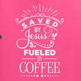 thumbnail image 5 of Wild Bobby Saved By Jesus Fueled By Coffee Inspirational/Christian Men Graphic Tee, Neon Pink, Medium, 5 of 5