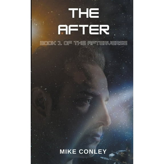 The Afterverse The After, Book 1, (Paperback)