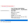 thumbnail image 2 of Front Left Upper Fender Molding - Compatible with 1977 - 1983 Mercedes-Benz 240D 1978 1979 1980 1981 1982, 2 of 2