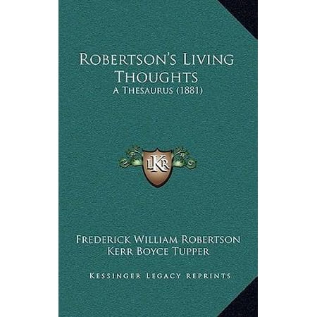 Robertson's Living Thoughts: A Thesaurus (1881) Paperback