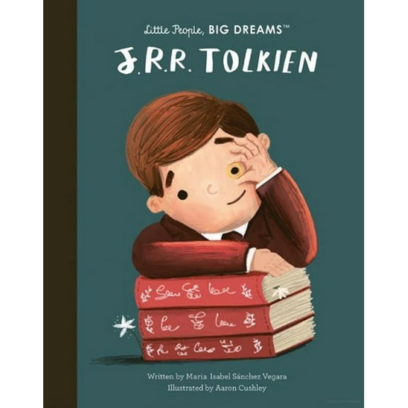 J. R. R. Tolkien (Little People, Big Dreams)