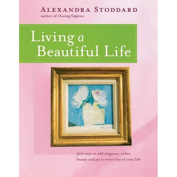 Living a Beautiful Life, (Paperback)